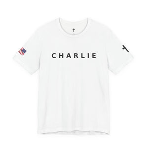 CHARLIE * FREEDOM *  Tee with American Flag Patriotic Short Sleeve Shirt for Men and Women