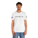 CHARLIE * FREEDOM *  Tee with American Flag Patriotic Short Sleeve Shirt for Men and Women