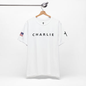 CHARLIE * FREEDOM *  Tee with American Flag Patriotic Short Sleeve Shirt for Men and Women