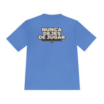 Pickle Fuerte Napoles Tee — "Nunca Dejes De Jugar" Moisture-Wicking Athletic Shirt