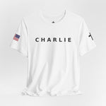 CHARLIE * FREEDOM *  Tee with American Flag Patriotic Short Sleeve Shirt for Men and Women