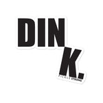 Bubble-free stickers: DINK